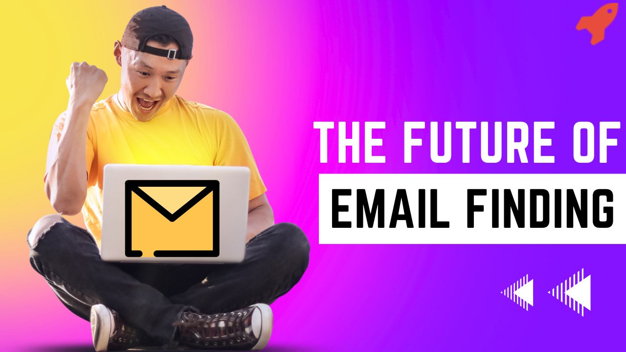 The Future of Email Finding